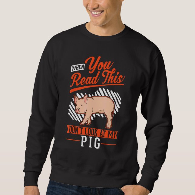 Sweatshirt Warning Piggy Farmer Pig (Devant)