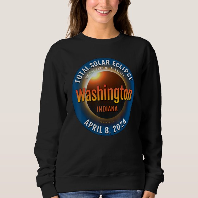 Sweatshirt Washington Indiana IN Total Solar Eclipse 2024  3  (Devant)