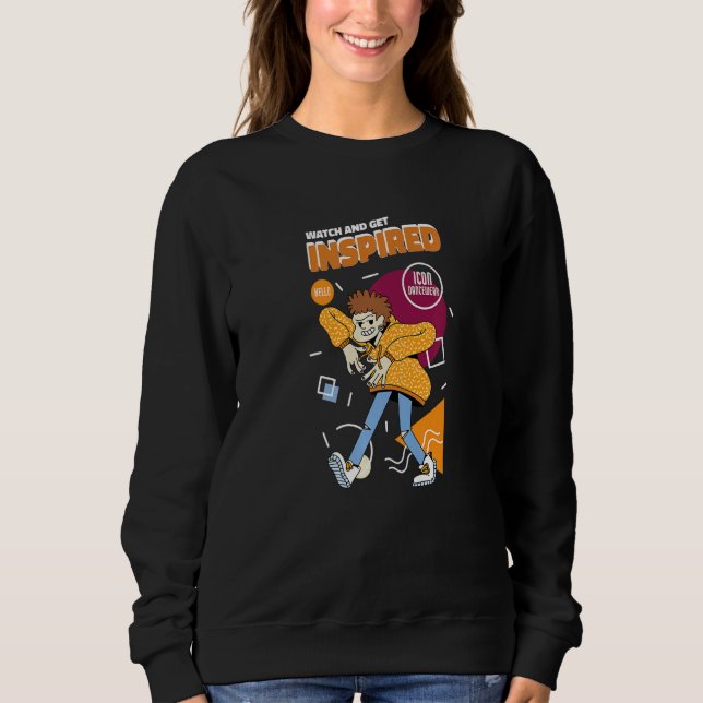 Sweatshirt Watch Me And Get Inspired Music Movement Dance Pre (Devant)