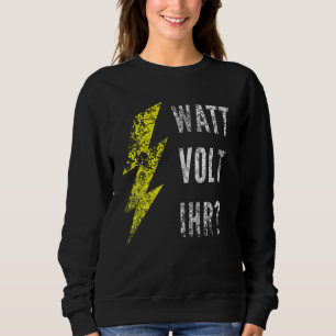 Sweatshirt Watt Volt votre électricien