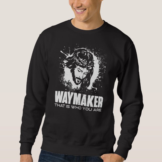 Sweatshirt Waymaker C'Est Qui Vous Êtes Chrétiens Hommes Femm (Devant)