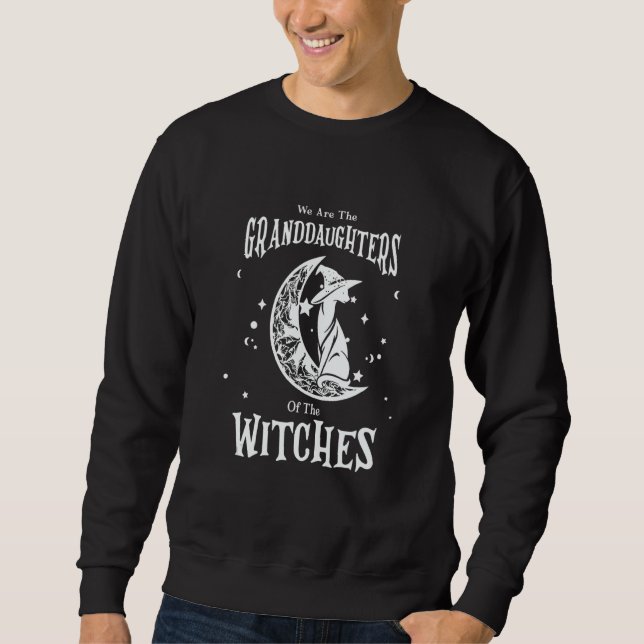 Sweatshirt We Are The Granddaughters Of The Witches (Devant)
