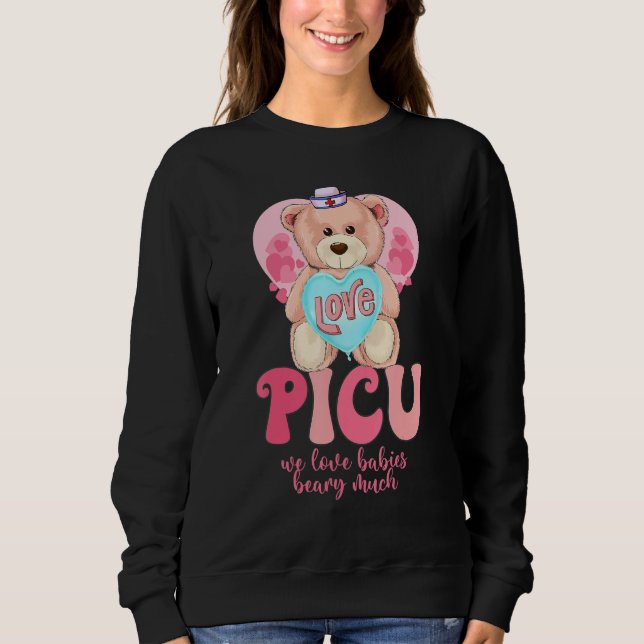 Sweatshirt We Love Babies Beary Much Funny Valentines Day PIC (Devant)