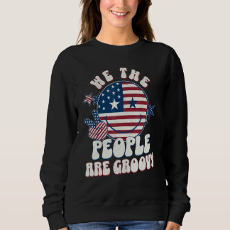 Sweatshirt We The People Are Groovy Retro 60's 70's Smile 4th
