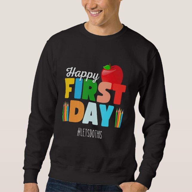 Sweatshirt Welcome Back To School Rainbow   Happy First Day S (Devant)