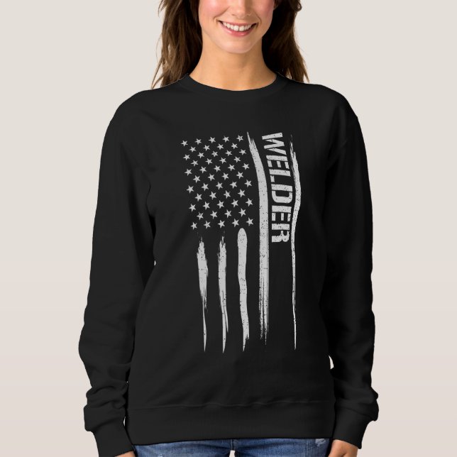 Sweatshirt Welding Welder - American Flag Sayings (Devant)