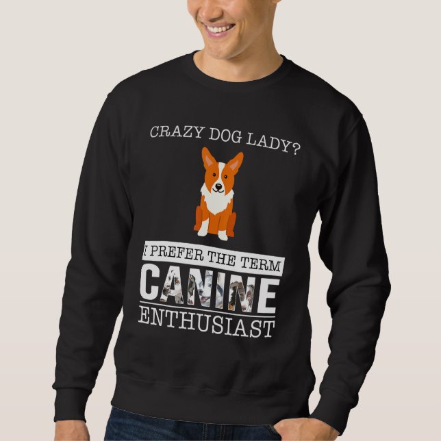 Sweatshirt Welsh Corgi Cardigan Crazy Mom (Devant)