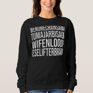 Sweatshirt Wenomechainsama Dank mème citation virale Summe te
