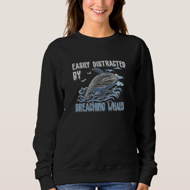 Sweatshirt Whale Watching Distracted By Breaching Marine Mamm (Devant)