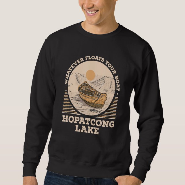 Sweatshirt Whatever Floats Your Boat Lake Hopatcong Motivatio (Devant)