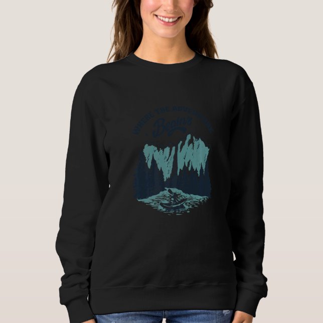 Sweatshirt WHere the adventure begins mountains kayak   (Devant)