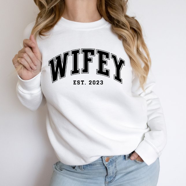 Sweatshirt Wifey | Texte noir en gras personnalisé (Créateur téléchargé)
