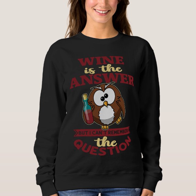 Sweatshirt Wine is the answer but I can't reach the question (Devant)