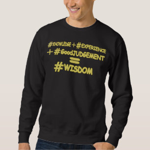 Sweatshirt "WISDOM EQUATION" Mignonne Expression Design. Comm