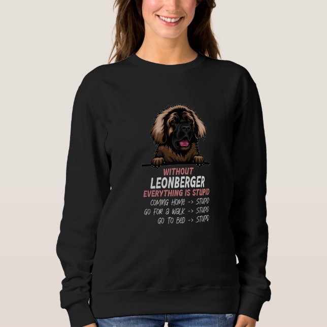 Sweatshirt without Leonberger dog everything is stupid Premiu (Devant)