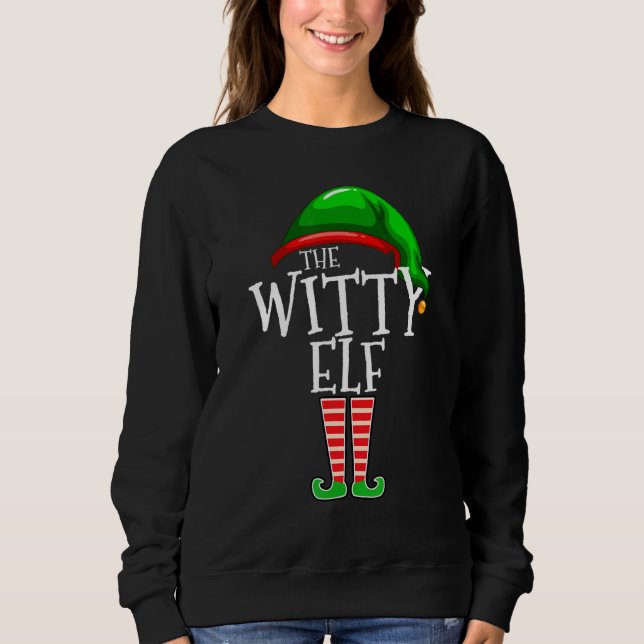 Sweatshirt Witty Elf   Family Matching Group Christmas   Squa (Devant)
