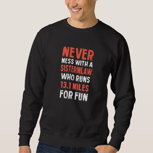 Sweatshirt Witty Sister in law Family Sayings Sis in law (Devant)