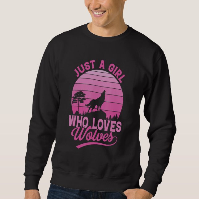 Sweatshirt Wolf Tee. Just A Girl Who Loves Wolves_1 (Devant)