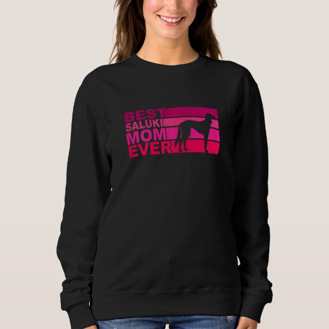 Sweatshirt Womens Best Saluki Mom Ever (Devant)