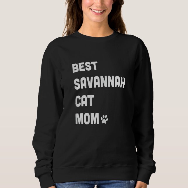 Sweatshirt Womens Best Savannah Cat Mom  Cat (Devant)