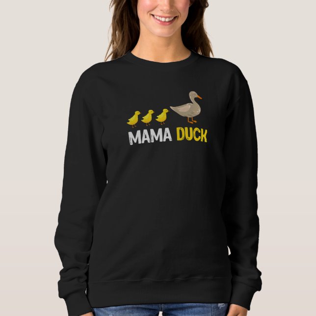 Sweatshirt Womens  Duck  Mama Duck Ducks (Devant)