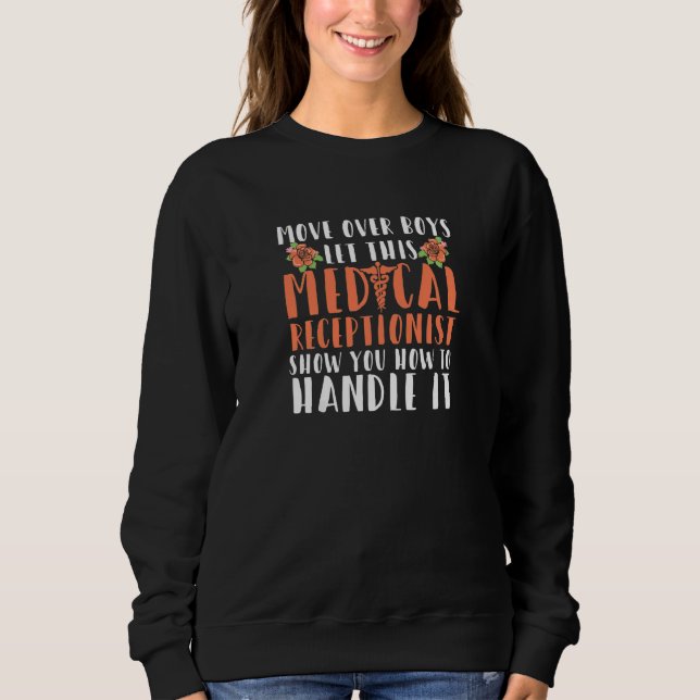 Sweatshirt Womens Medical Receptionist Quote for a Medical Re (Devant)