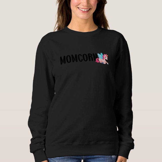 Sweatshirt Womens Momcorn Unicorn Mom (Devant)