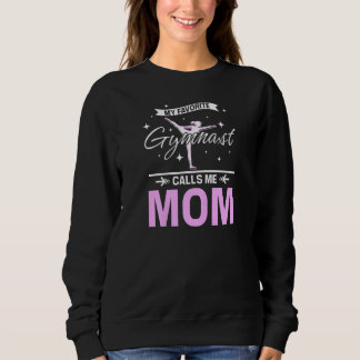 Sweatshirt Womens My favorite gymnast calls me mom Premium