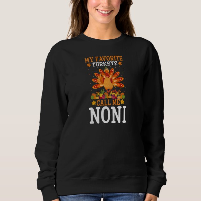 Sweatshirt Womens Thanksgiving Costume My Favorite Turkeys Ca (Devant)
