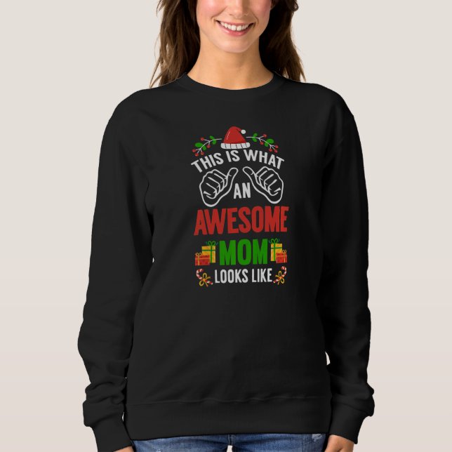 Sweatshirt Womens This Is What An Awesome Mom Looks Like Chri (Devant)