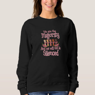 Sweatshirt Womens We Are The Majority Pro Choice Protect Roe 