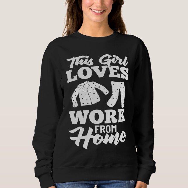 Sweatshirt Work From Home Office Job Ideas Business Online De (Devant)