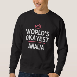 Sweatshirt World's Okayest ANALIA Funny Personnalisé Custom A