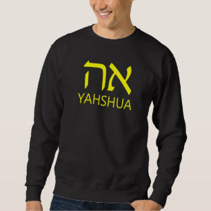 Sweatshirt YAHSHUA Aleph Tav Hébreu