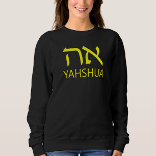 Sweatshirt YAHSHUA Aleph Tav Hébreu