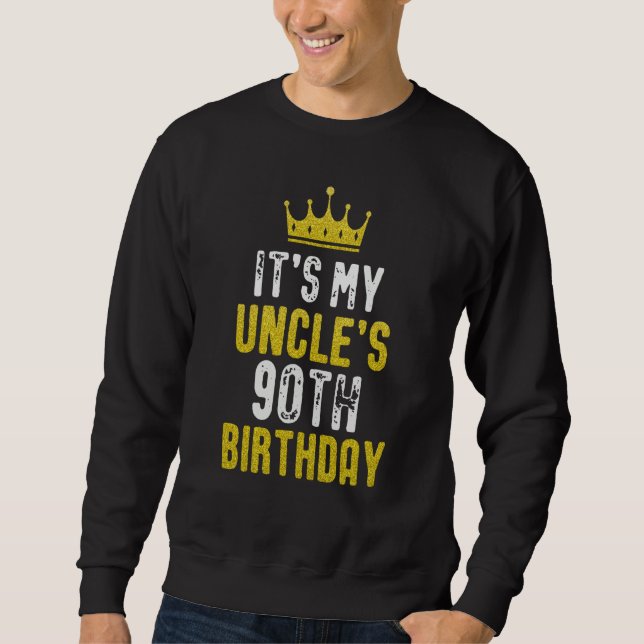 Sweatshirt Yellow Crown 90th Bday For Uncle From Niece Nephew (Devant)