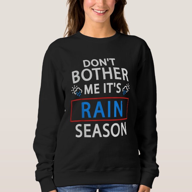 Sweatshirt Yes I'm Cold Freezing 24 7 Don't Bother Me It's Ra (Devant)