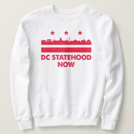 Sweatshirt Yes we can Washington Dc statehood now flag