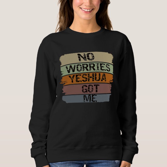 Sweatshirt YESHUA Got Me Christian Religion (Devant)