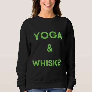 Sweatshirt Yoga Et Whiskey