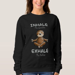 Sweatshirt Yoga Paresseux Inhale Exhale Slogan Méditation