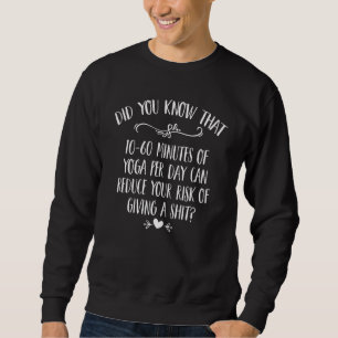 Sweatshirt Yoga Peut Réduire Votre Risque De Donner Un Sht Yo