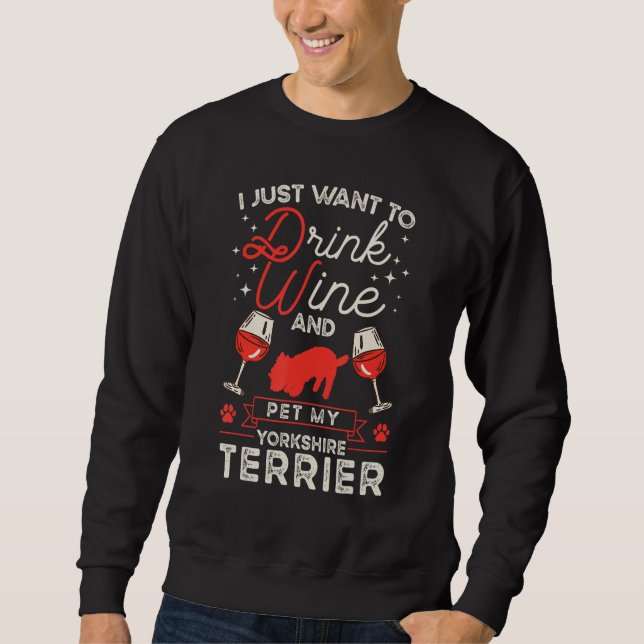 Sweatshirt Yorkshire Terrier Wine Yorkshire Terrier (Devant)