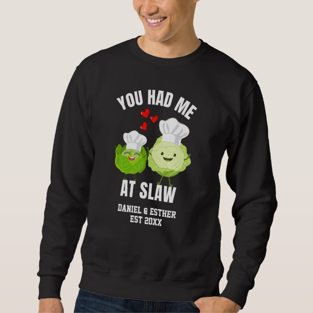 Sweatshirt YOU HAD ME AT SLAW Kawaii Cabbage Valentines (Devant)