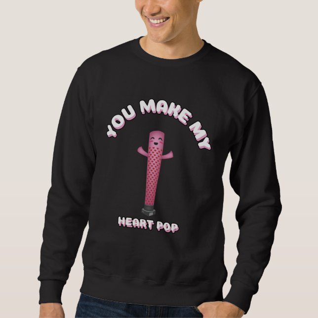 Sweatshirt You Make My Heart Pop Valentine Day (Devant)