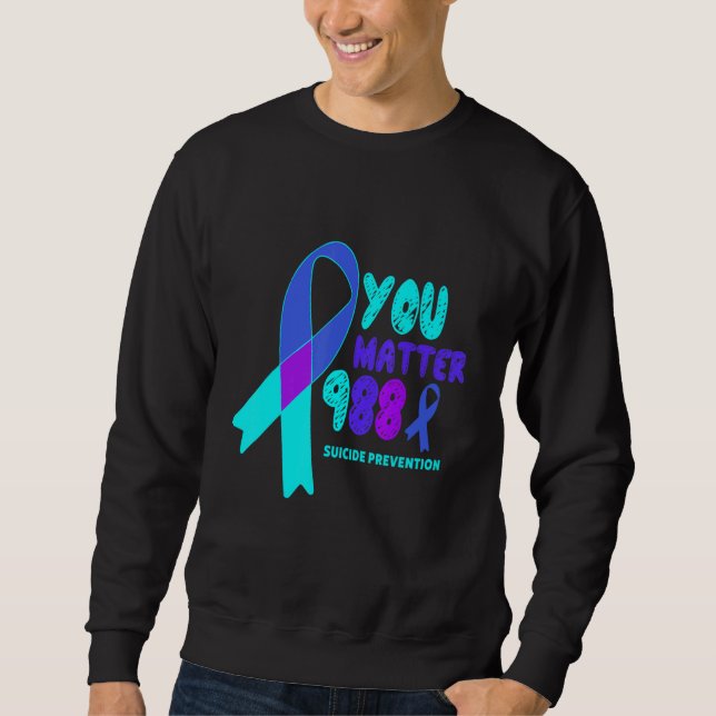 Sweatshirt You Matter 988 Suicide Prevention Awareness Rainbo (Devant)