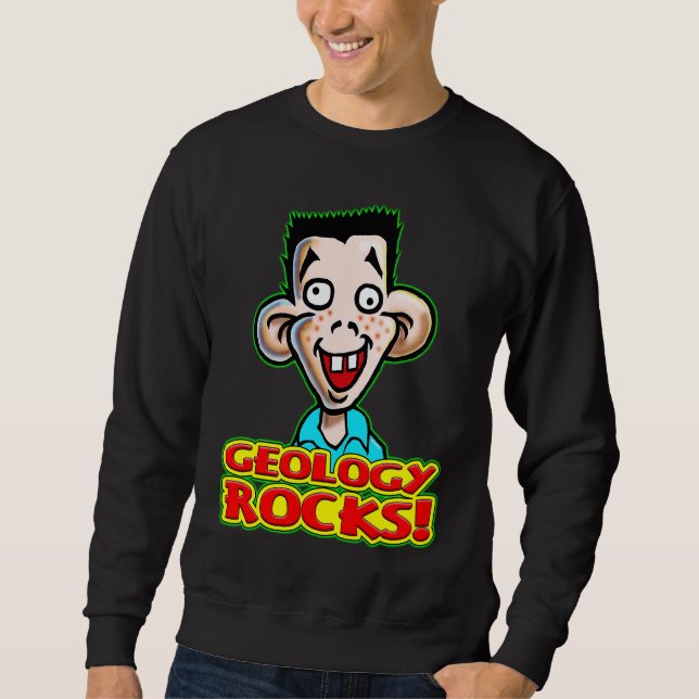 Sweatshirt Young Student Dicky Dingus Says Geology Rocks (Devant)