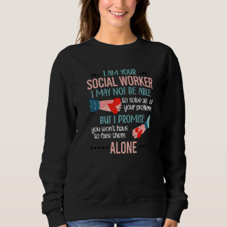 Sweatshirt Your Social Worker Month Social Workers  1
