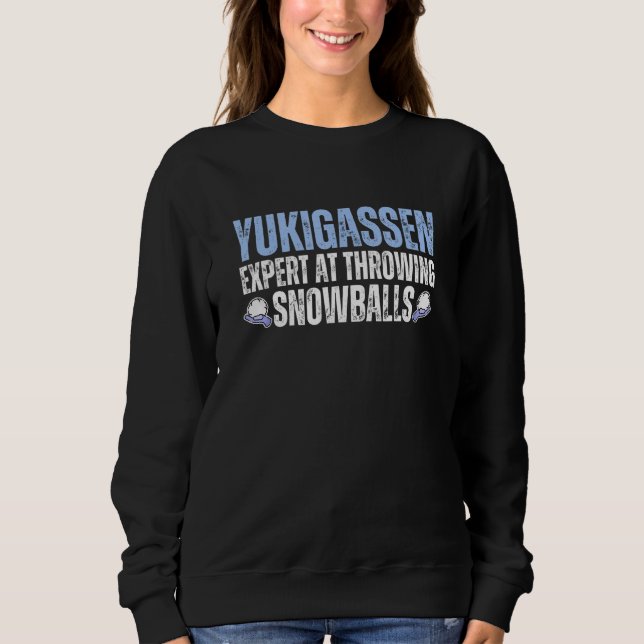 Sweatshirt Yukigassen Expert At Throwing Snowballs (Devant)