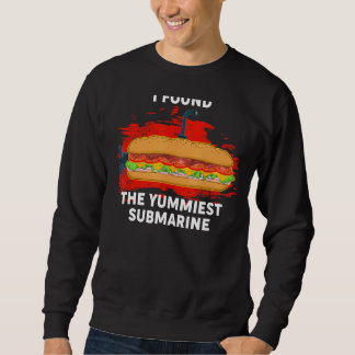 Sweatshirt Yummiest Sous-marin Hoagie Sous-Sandwich Pun Alime